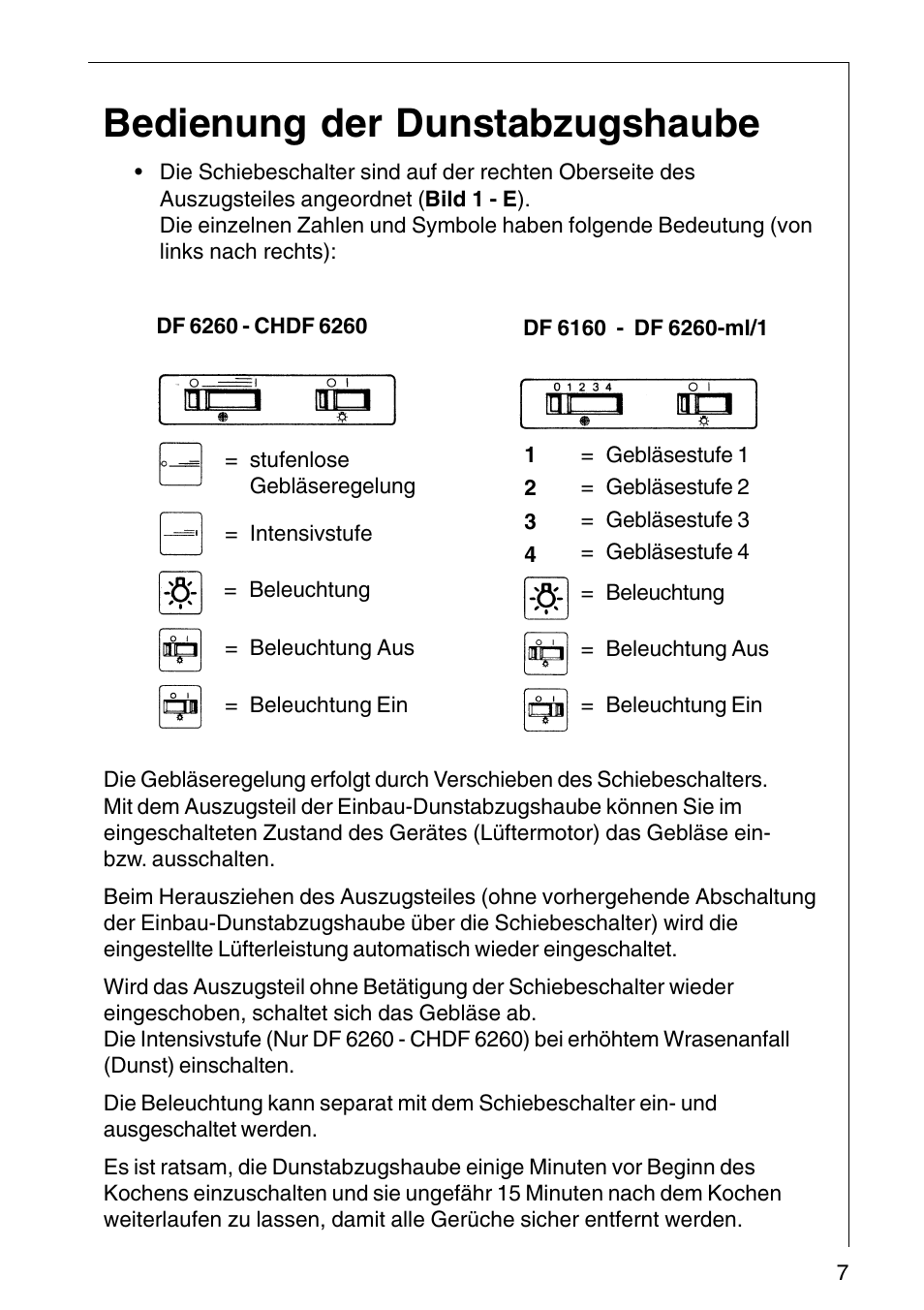 Bedienung der dunstabzugshaube | AEG COOKER HOOD DF6260-ML/1 User Manual | Page 7 / 80
