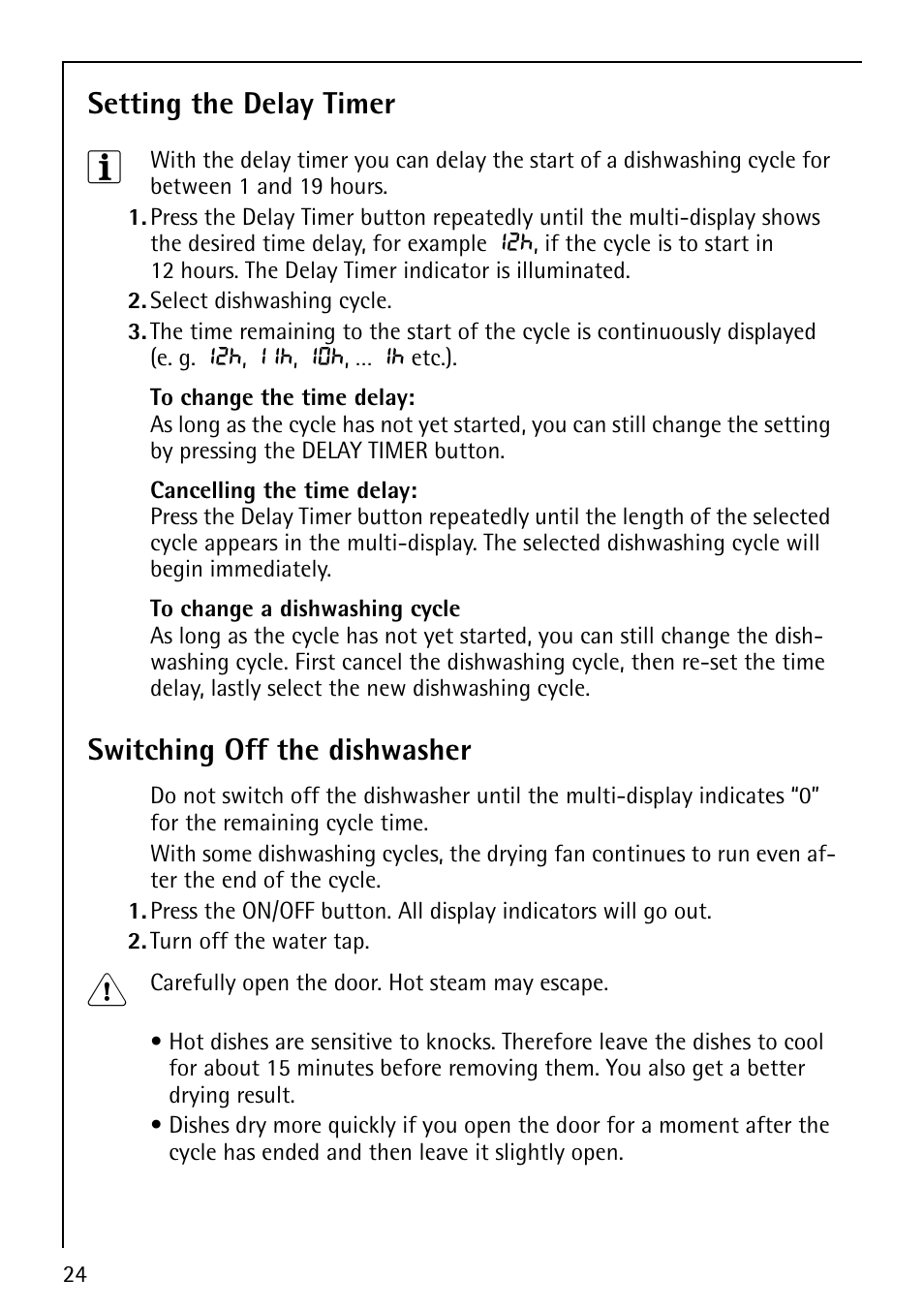 Setting the delay timer, Switching off the dishwasher | AEG FAVORIT 40850 User Manual | Page 24 / 44