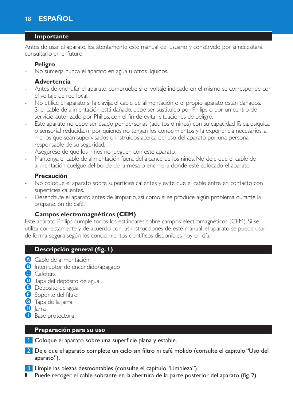 Peligro, Advertencia, Precaución | Campos electromagnéticos (cem), Español, Importante, Descripción general (fig. 1), Preparación para su uso | Philips Cafetera User Manual | Page 18 / 56