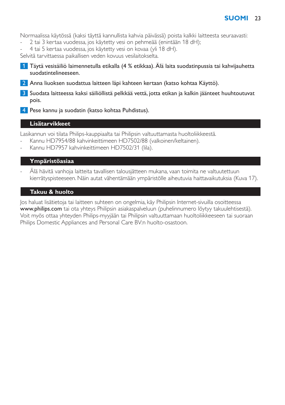 Lisätarvikkeet, Ympäristöasiaa, Takuu & huolto | Philips Cafetera User Manual | Page 23 / 56