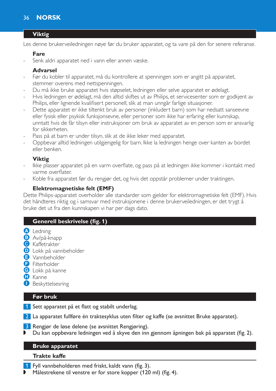 Fare, Advarsel, Viktig | Elektromagnetiske felt (emf), Norsk, Generell beskrivelse (fig. 1), Før bruk, Bruke apparatet, Trakte kaffe | Philips Cafetera User Manual | Page 36 / 56