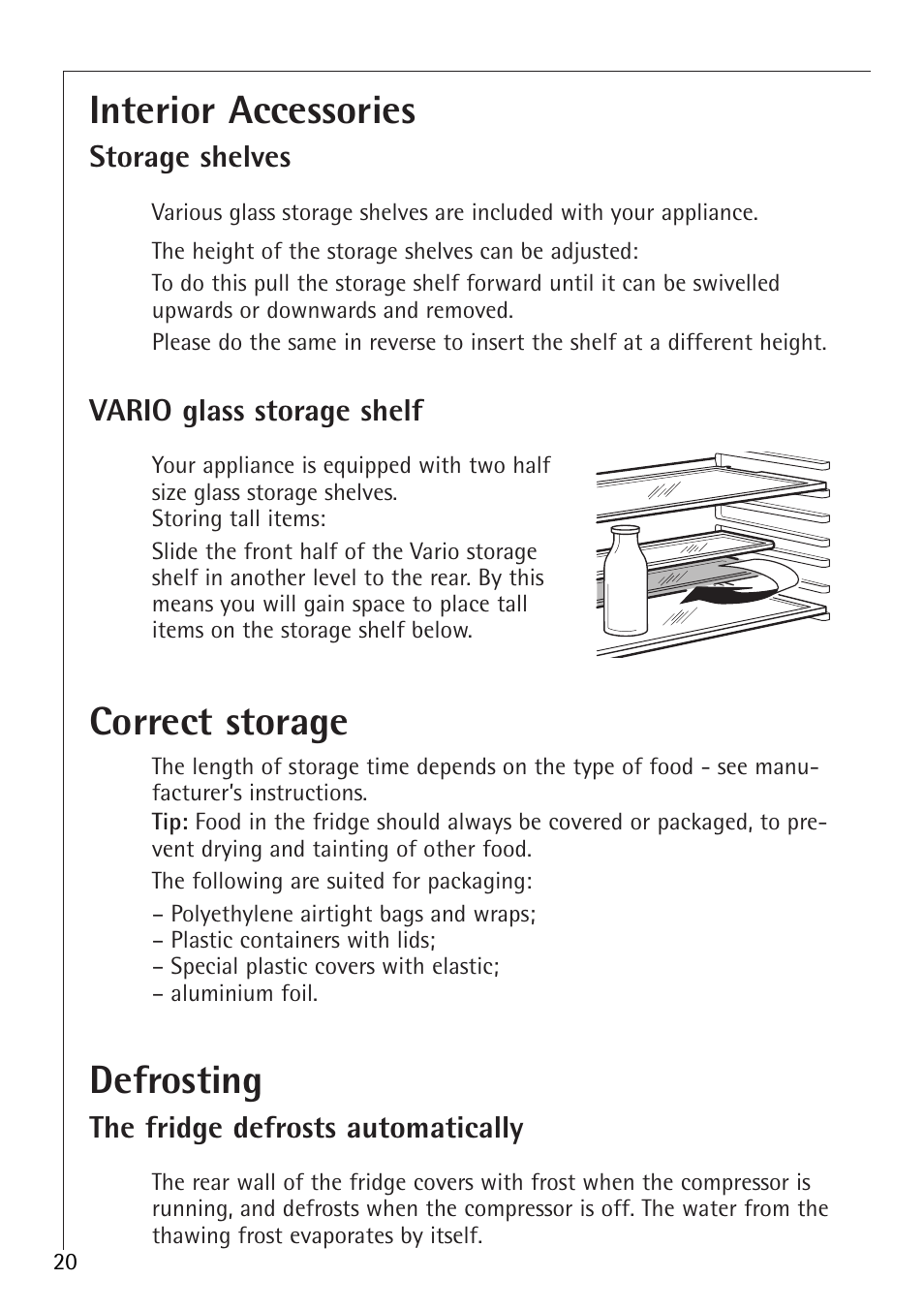 Defrosting, Interior accessories, Correct storage | AEG 66000I User Manual | Page 20 / 28