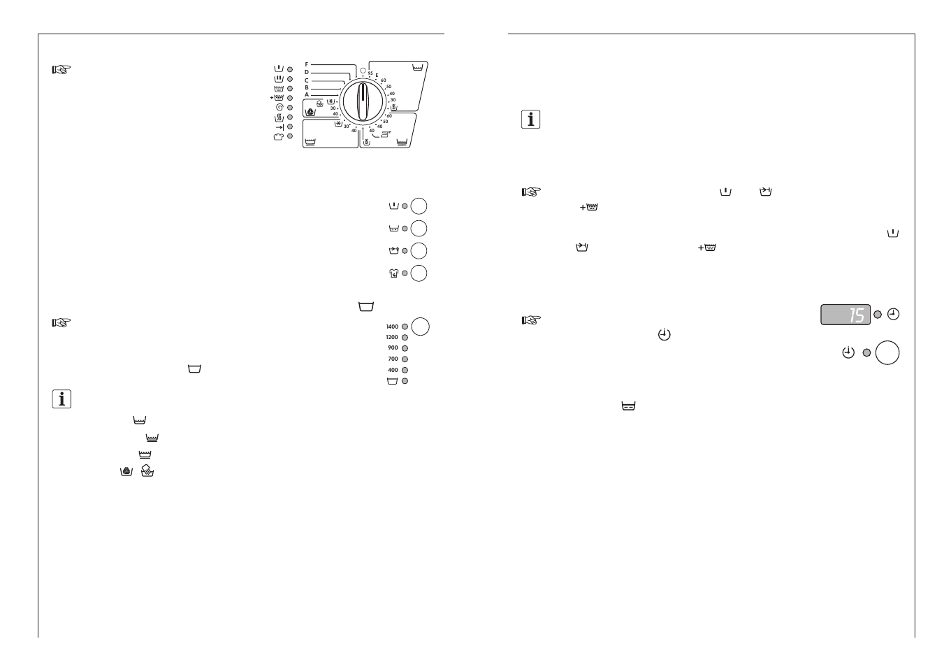 Extra rinse, Selection of the extra rinse option, Selection of the delay start option | Selection of the desired wash programme, Selection of the desired options, Selection of the spin speed or rinse hold option | AEG LAVAMAT 14800 User Manual | Page 14 / 26