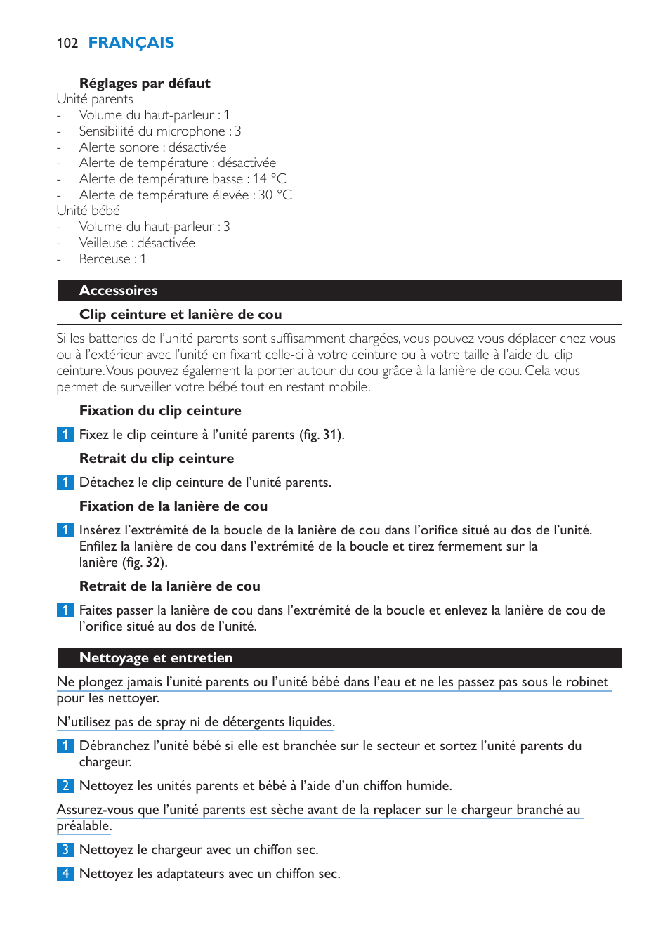 Réglages par défaut, Accessoires, Clip ceinture et lanière de cou | Fixation du clip ceinture, Retrait du clip ceinture, Fixation de la lanière de cou, Retrait de la lanière de cou, Nettoyage et entretien | Philips AVENT Vigilabebés DECT User Manual | Page 102 / 196