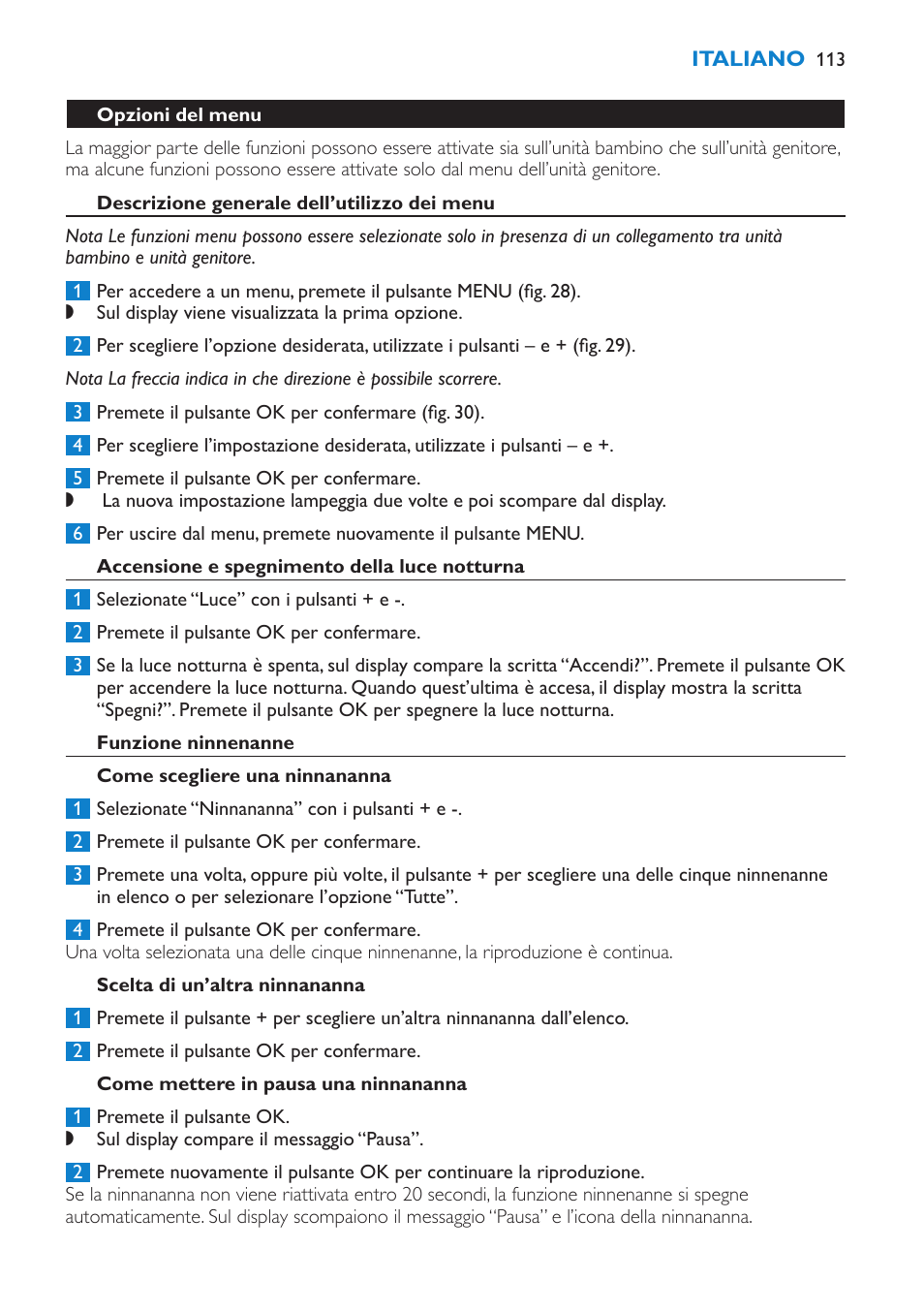 Opzioni del menu, Descrizione generale dell’utilizzo dei menu, Accensione e spegnimento della luce notturna | Funzione ninnenanne, Come scegliere una ninnananna, Scelta di un’altra ninnananna, Come mettere in pausa una ninnananna | Philips AVENT Vigilabebés DECT User Manual | Page 113 / 196