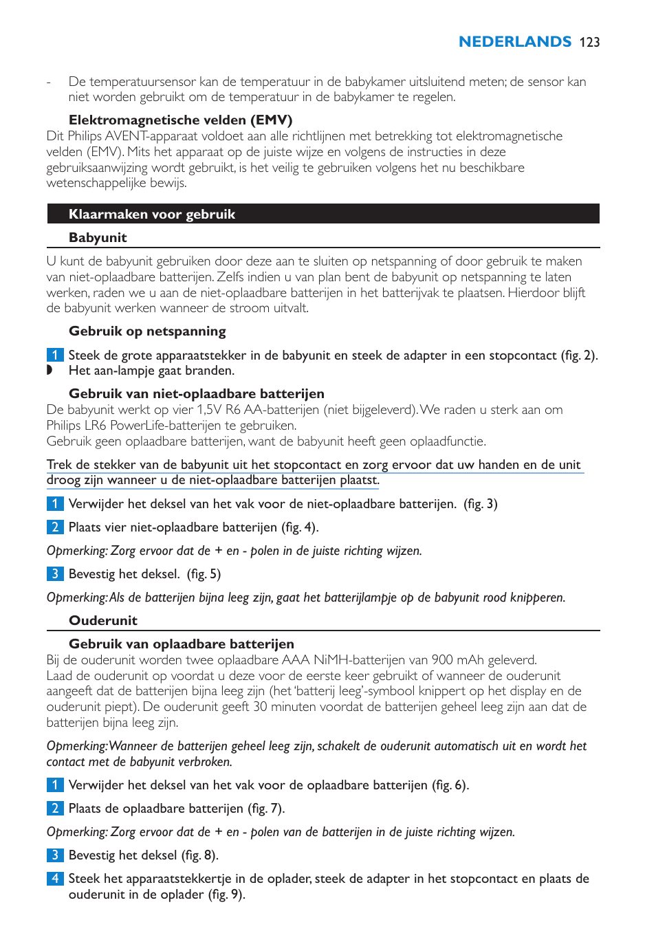 Algemeen, Elektromagnetische velden (emv), Klaarmaken voor gebruik | Babyunit, Gebruik op netspanning, Gebruik van niet-oplaadbare batterijen, Ouderunit, Gebruik van oplaadbare batterijen | Philips AVENT Vigilabebés DECT User Manual | Page 123 / 196