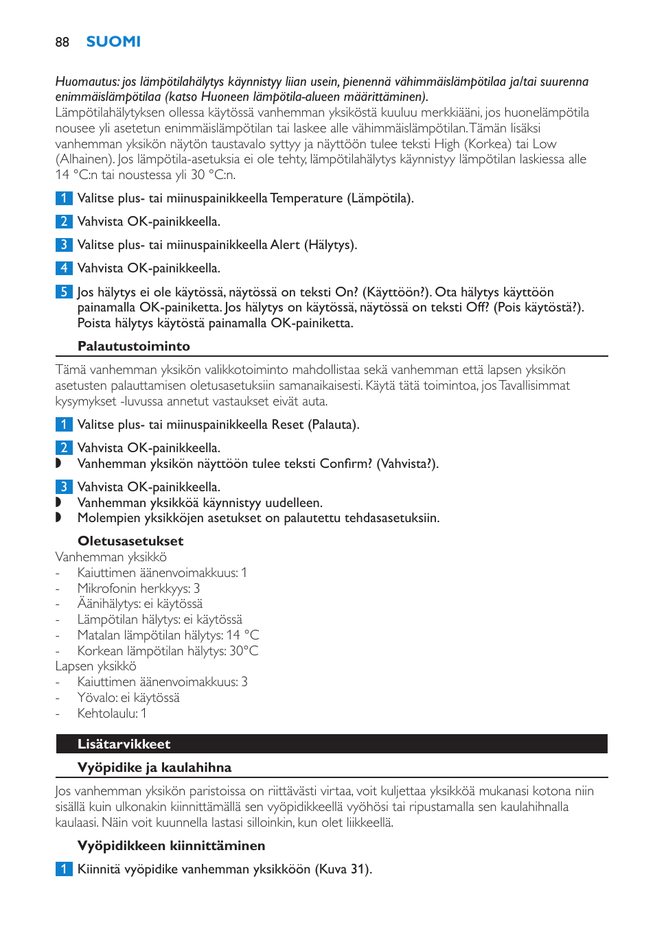 Palautustoiminto, Oletusasetukset, Lisätarvikkeet | Vyöpidike ja kaulahihna, Vyöpidikkeen kiinnittäminen | Philips AVENT Vigilabebés DECT User Manual | Page 88 / 196