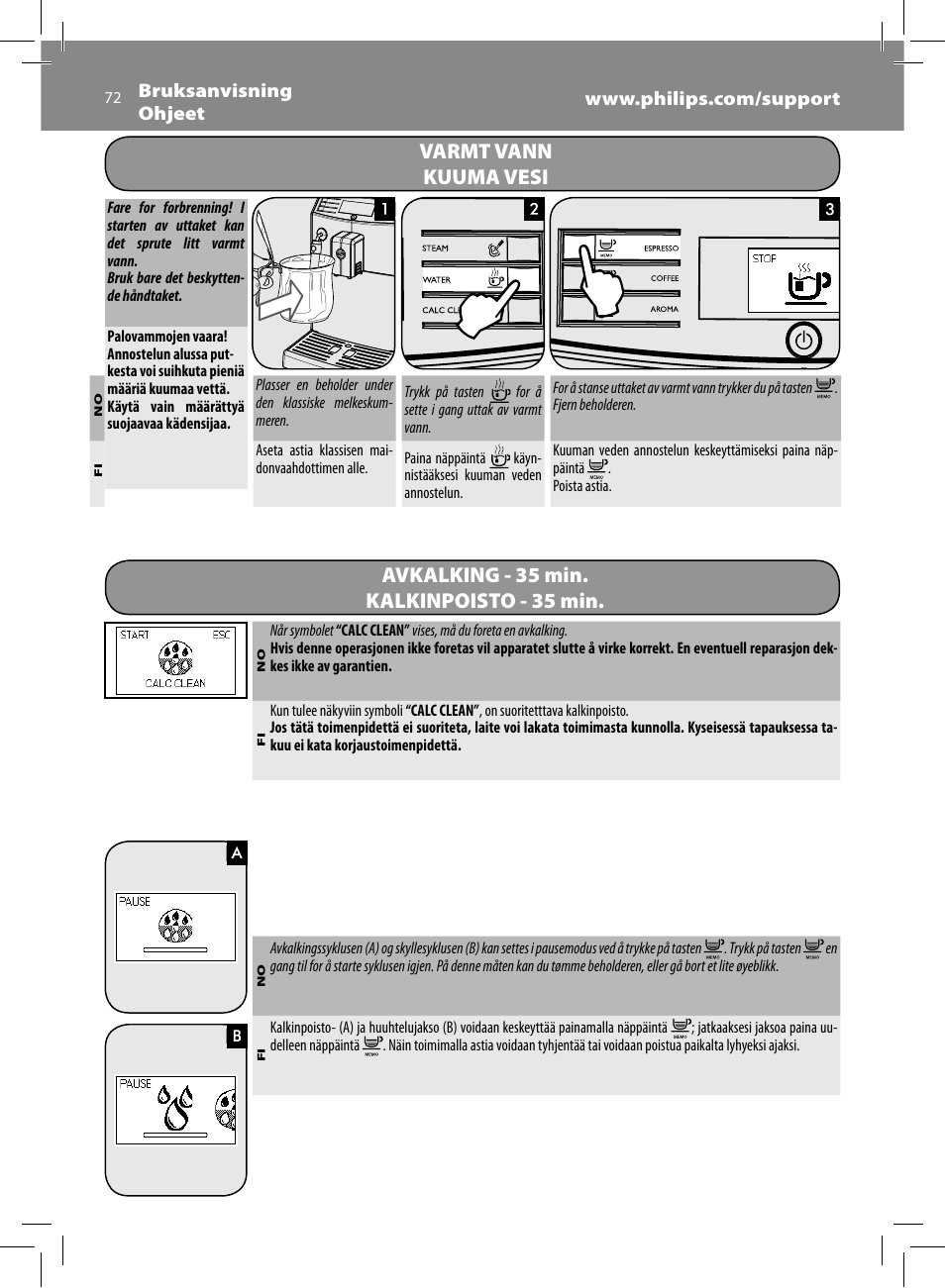 Varmt vann, Kuuma vesi, Avkalking - 35 min. kalkinpoisto - 35 min | Philips Saeco Minuto Cafetera expreso súper automática User Manual | Page 72 / 96