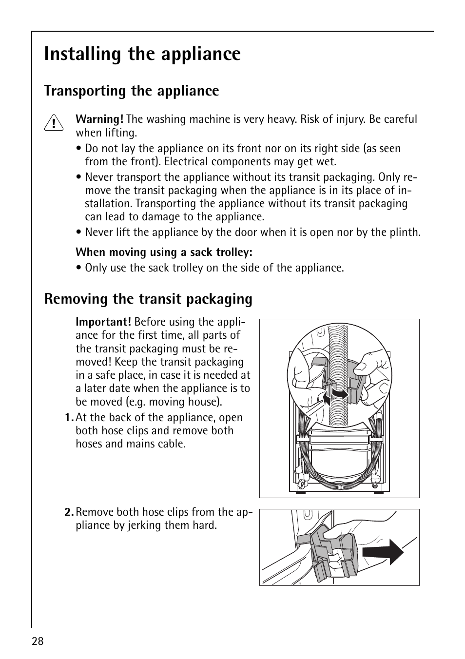 Installing the appliance, Transporting the appliance, Removing the transit packaging | AEG LAVAMAT 60810 User Manual | Page 28 / 40