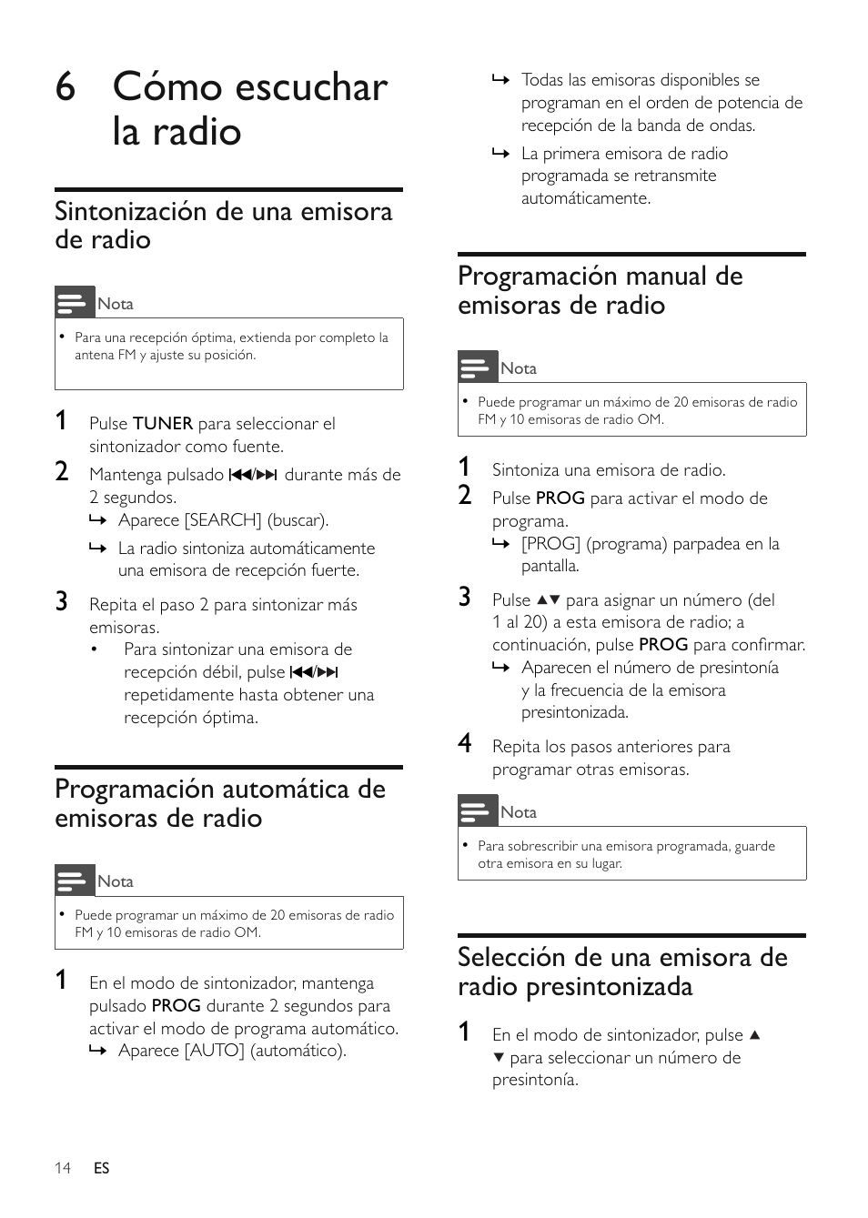 6 cómo escuchar la radio, Sintonización de una emisora de radio, Programación automática de emisoras de radio | Programación manual de emisoras de radio, Selección de una emisora de radio presintonizada 1 | Philips Microcadena clásica User Manual | Page 15 / 22
