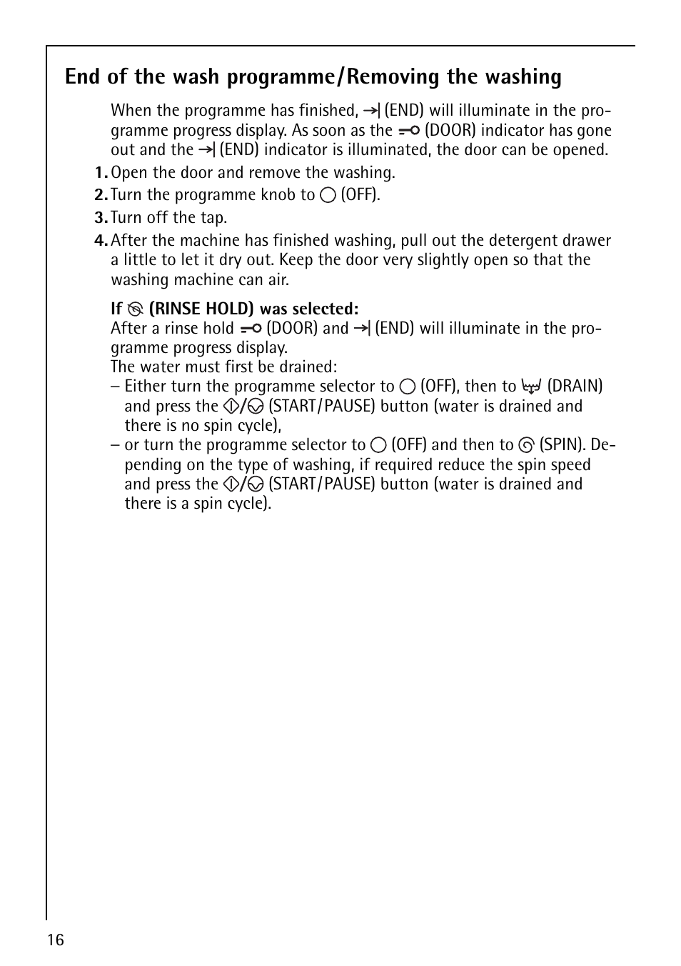 End of the wash programme/removing the washing | AEG LAVAMAT 50212 User Manual | Page 16 / 36