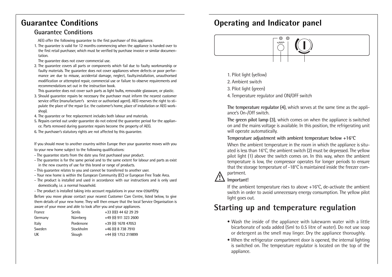 Operating and indicator panel, Starting up and temperature regulation, Guarantee conditions | AEG SANTO 3288-6 KG User Manual | Page 7 / 12