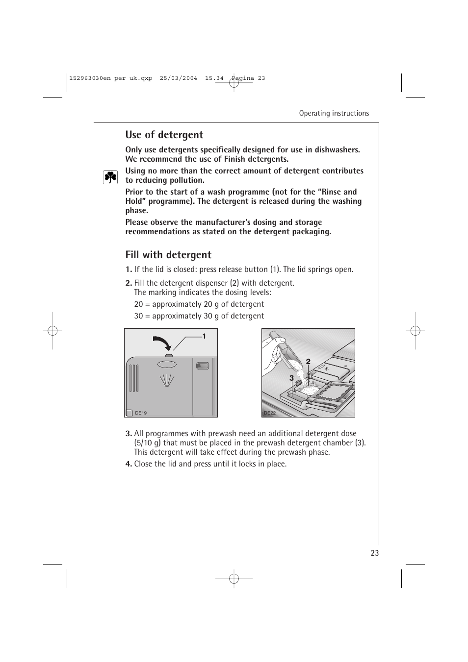Use of detergent, Fill with detergent | AEG FAVORIT 84470 VI User Manual | Page 23 / 48