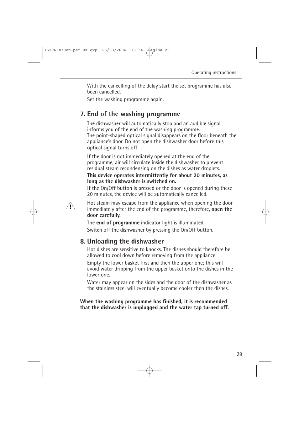 End of the washing programme, Unloading the dishwasher | AEG FAVORIT 84470 VI User Manual | Page 29 / 48