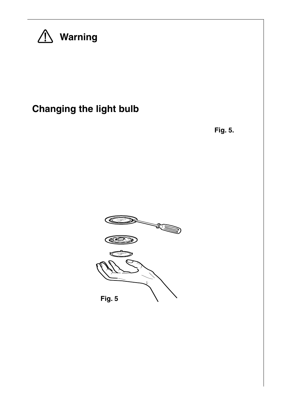 Warning, Changing the light bulb | AEG 2490 D User Manual | Page 9 / 18