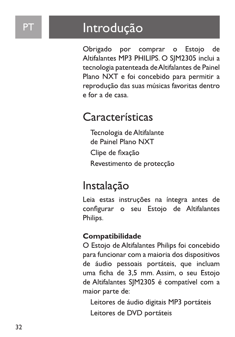 Introdu^ao, Características, Instala^ào | Compatibilidade | Philips Funda de transporte User Manual | Page 32 / 70