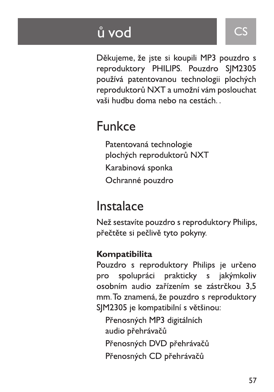 Uvod, Funkce, Instalace | Kompatibilita | Philips Funda de transporte User Manual | Page 57 / 70