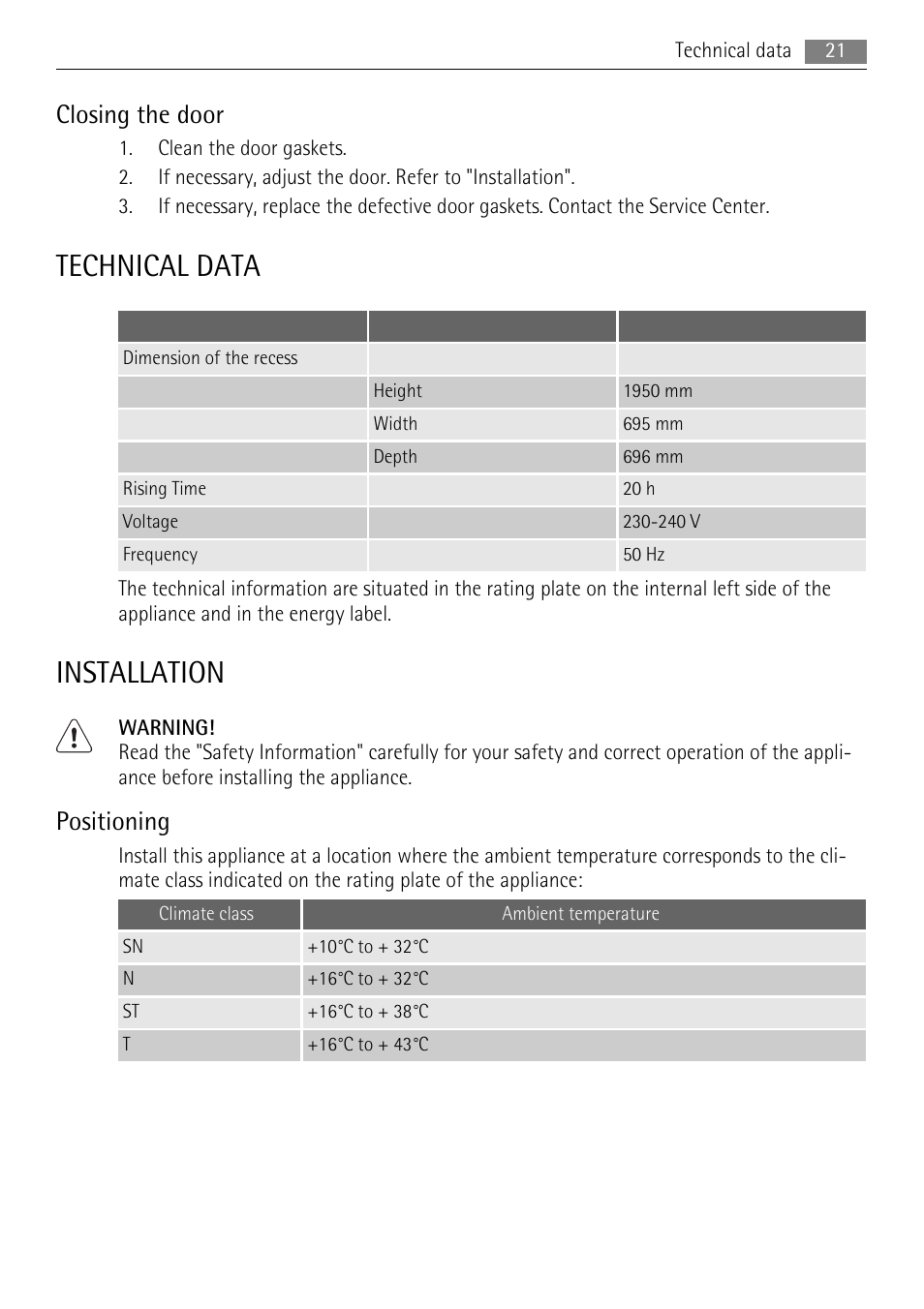 Technical data, Installation, Closing the door | Positioning | AEG S94400CTX0 User Manual | Page 21 / 28