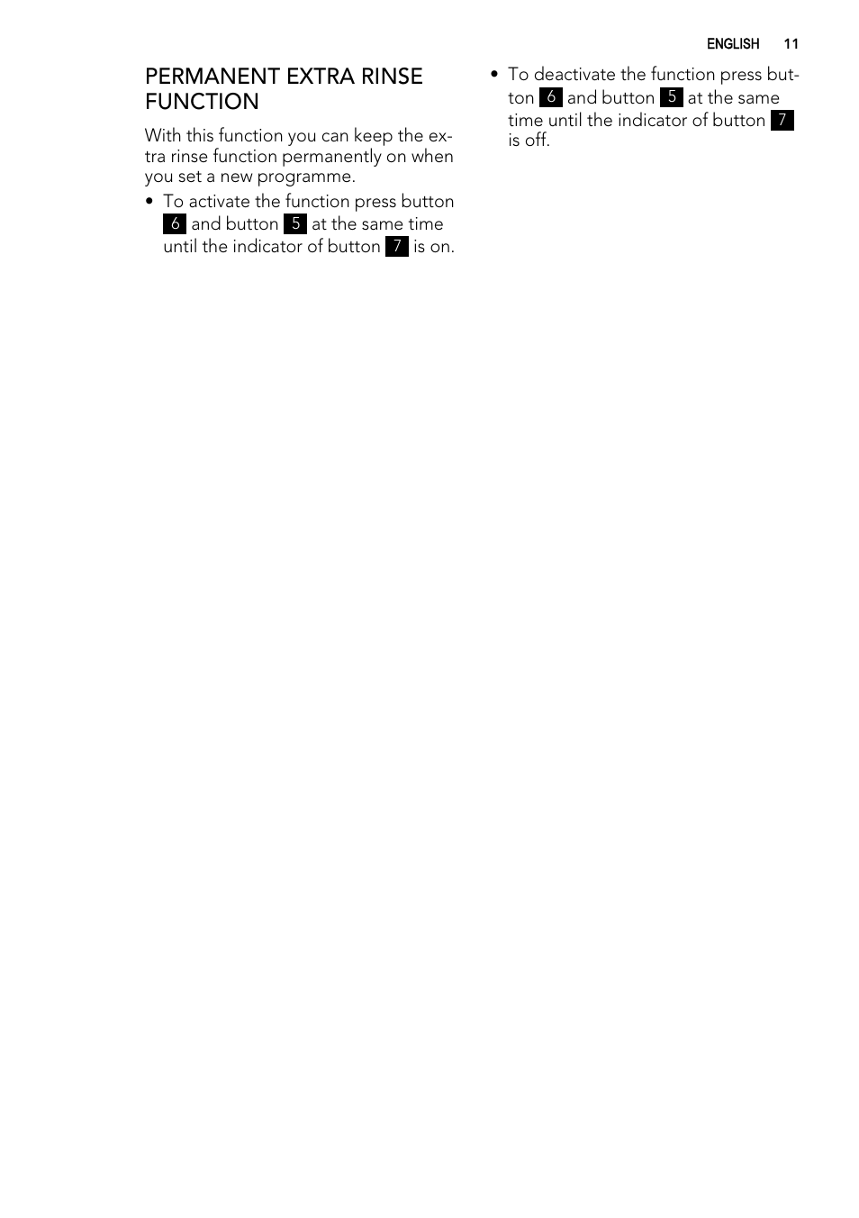 Permanent extra rinse function | AEG L 71670 FL User Manual | Page 11 / 36