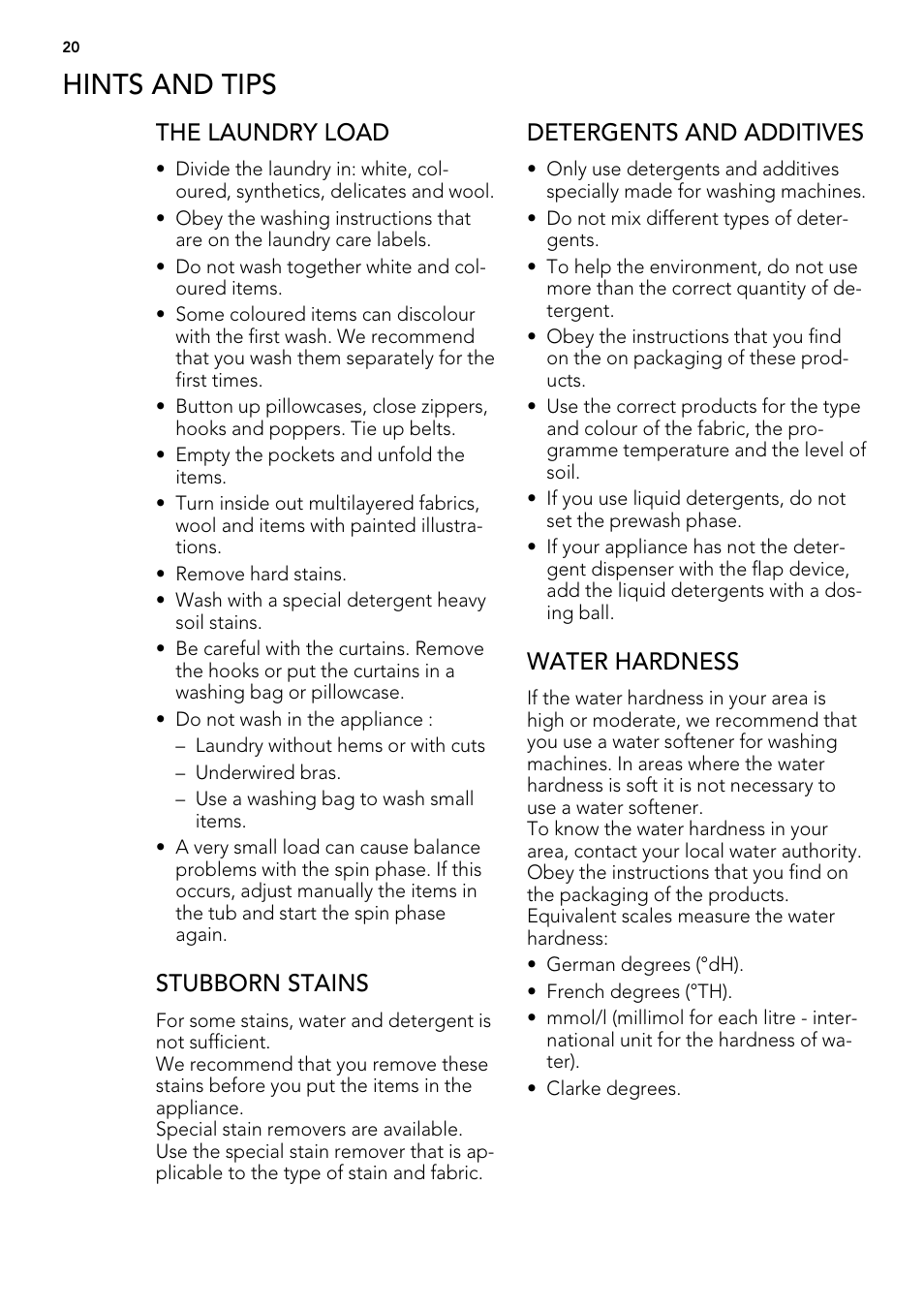 Hints and tips, The laundry load, Stubborn stains | Detergents and additives, Water hardness | AEG L 71670 FL User Manual | Page 20 / 36