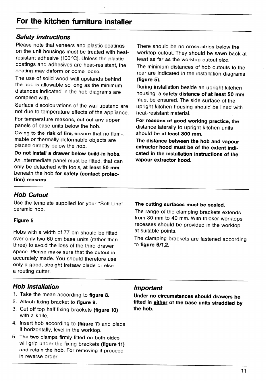 Safety instructions, Hob cutout, Hob instailation | Important, For the kitchen furniture installer | AEG VITRAMIC 7250 K User Manual | Page 11 / 12