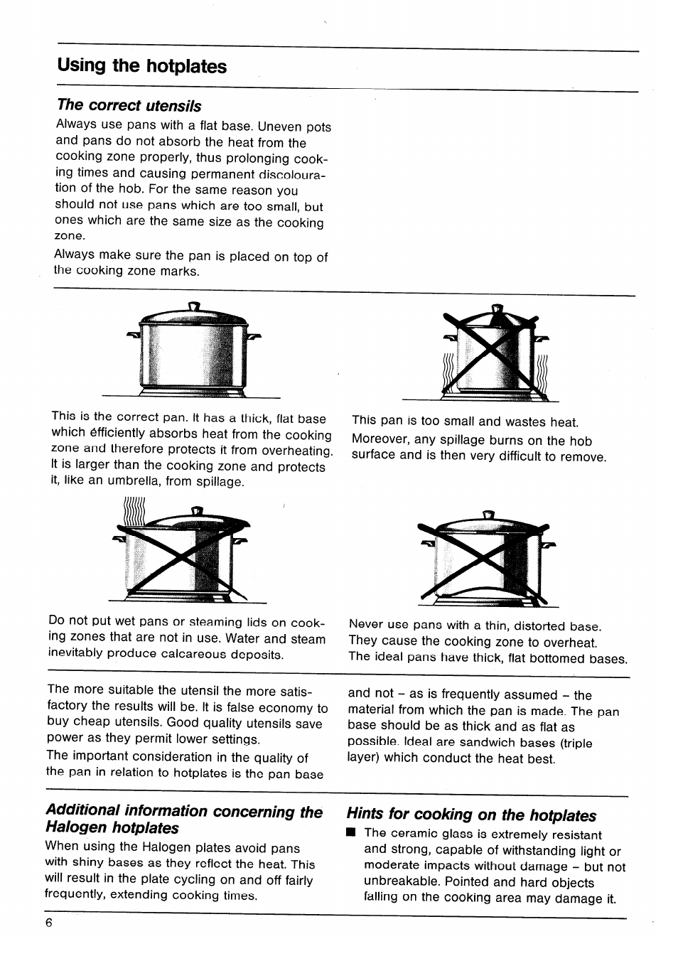 The correct utensils, Hints for cooking on the hotpiates, Using the hotplates | AEG VITRAMIC 7250 K User Manual | Page 6 / 12