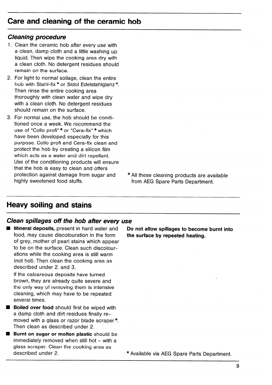 Care and cleaning of the ceramic hob, Cleaning procedure, Heavy soiling and stains | Clean spillages off the hob after every use | AEG VITRAMIC 7250 K User Manual | Page 9 / 12
