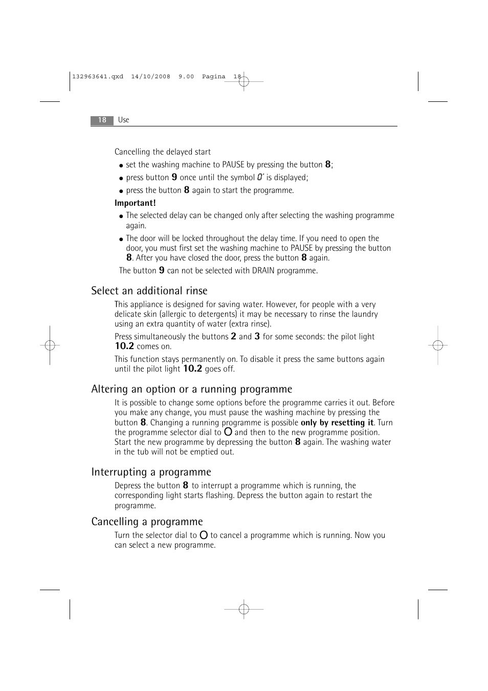 Select an additional rinse, Altering an option or a running programme, Interrupting a programme | Cancelling a programme | AEG LAVAMAT 76650 User Manual | Page 18 / 48