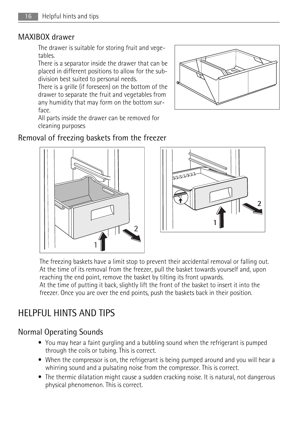 Helpful hints and tips, Maxibox drawer, Removal of freezing baskets from the freezer 1 2 | Normal operating sounds | AEG S83200CMW0 User Manual | Page 16 / 28