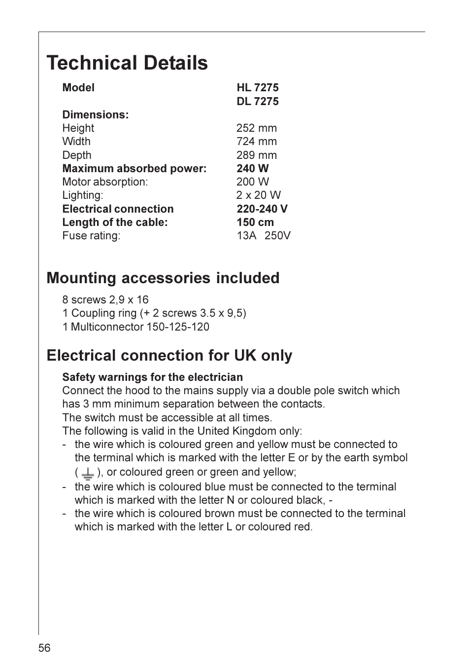 Technical details, Mounting accessories included, Electrical connection for uk only | AEG DL 7275 User Manual | Page 13 / 16