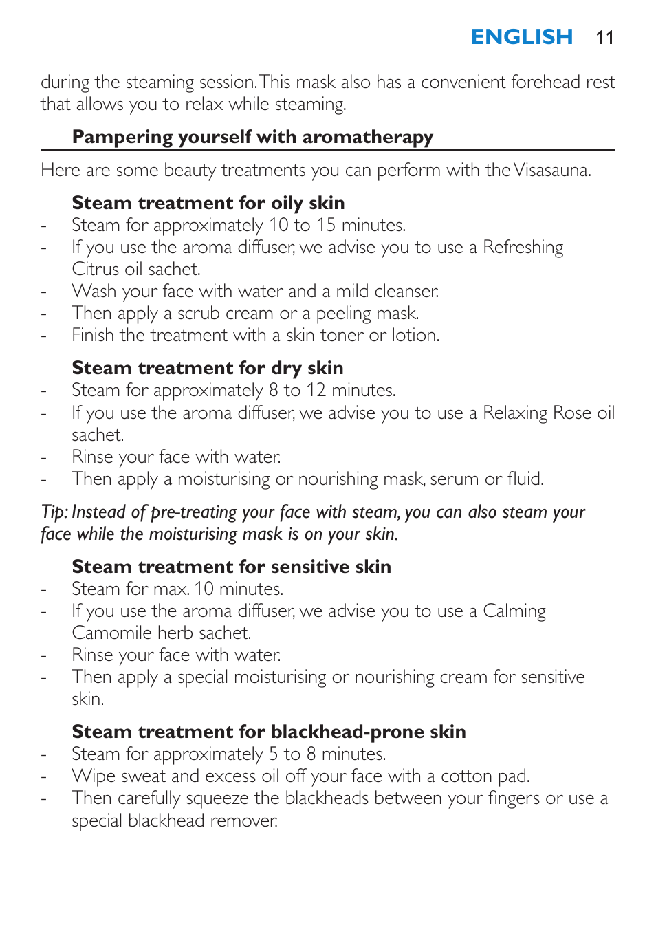 Pampering yourself with aromatherapy, Steam treatment for oily skin, Steam treatment for dry skin | Steam treatment for sensitive skin, Steam treatment for blackhead-prone skin | Philips Sauna facial profesional User Manual | Page 11 / 88