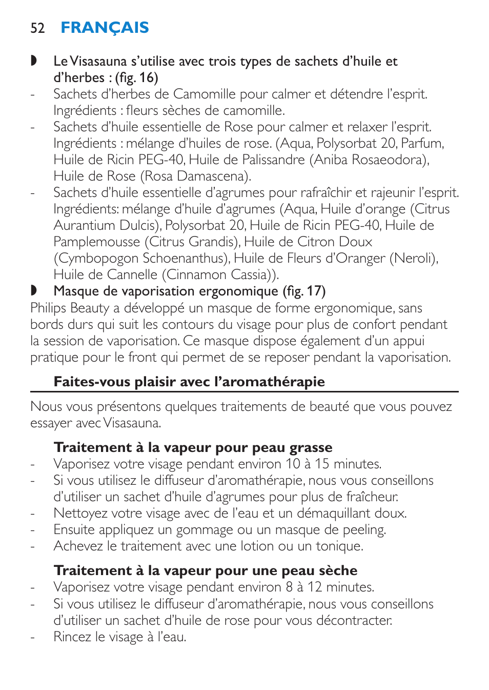 Faites-vous plaisir avec l’aromathérapie, Traitement à la vapeur pour peau grasse, Traitement à la vapeur pour une peau sèche | Philips Sauna facial profesional User Manual | Page 52 / 88