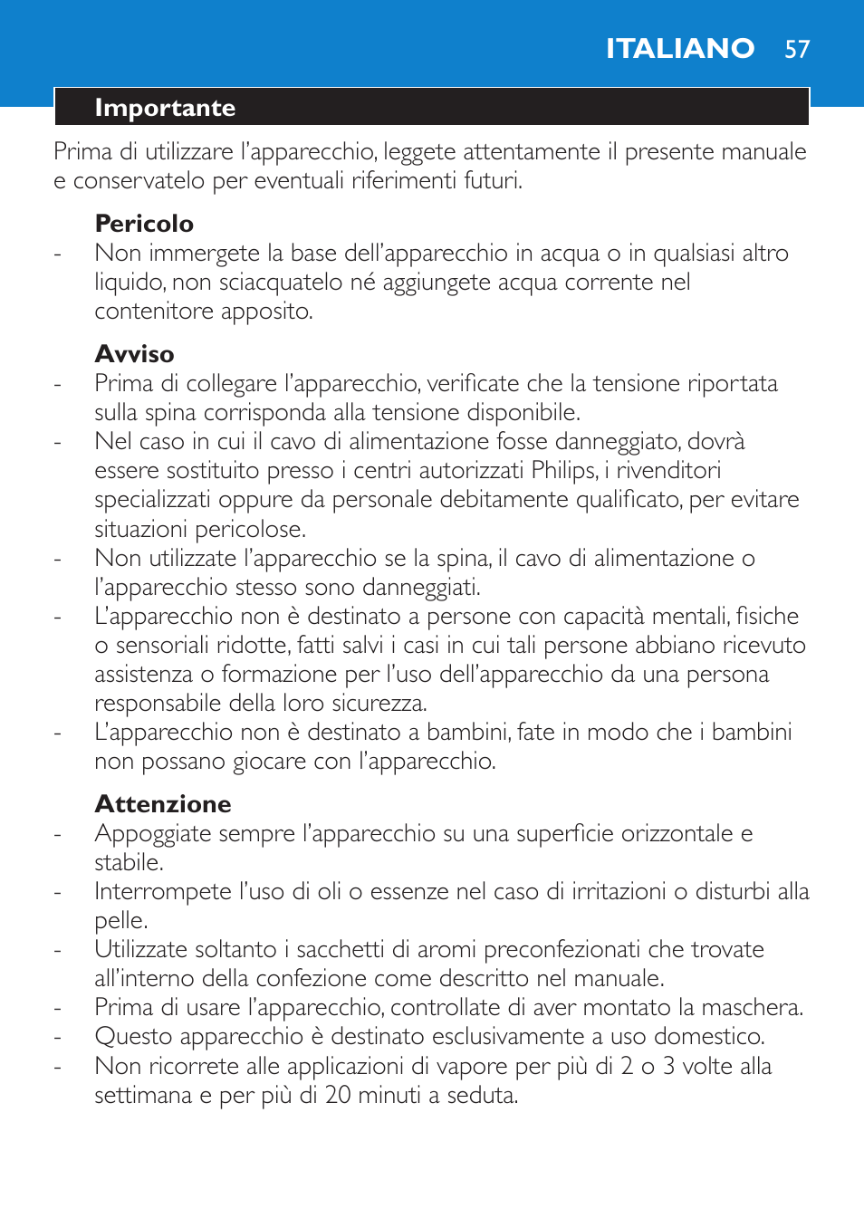 Pericolo, Avviso, Attenzione | Italiano, Importante | Philips Sauna facial profesional User Manual | Page 57 / 88