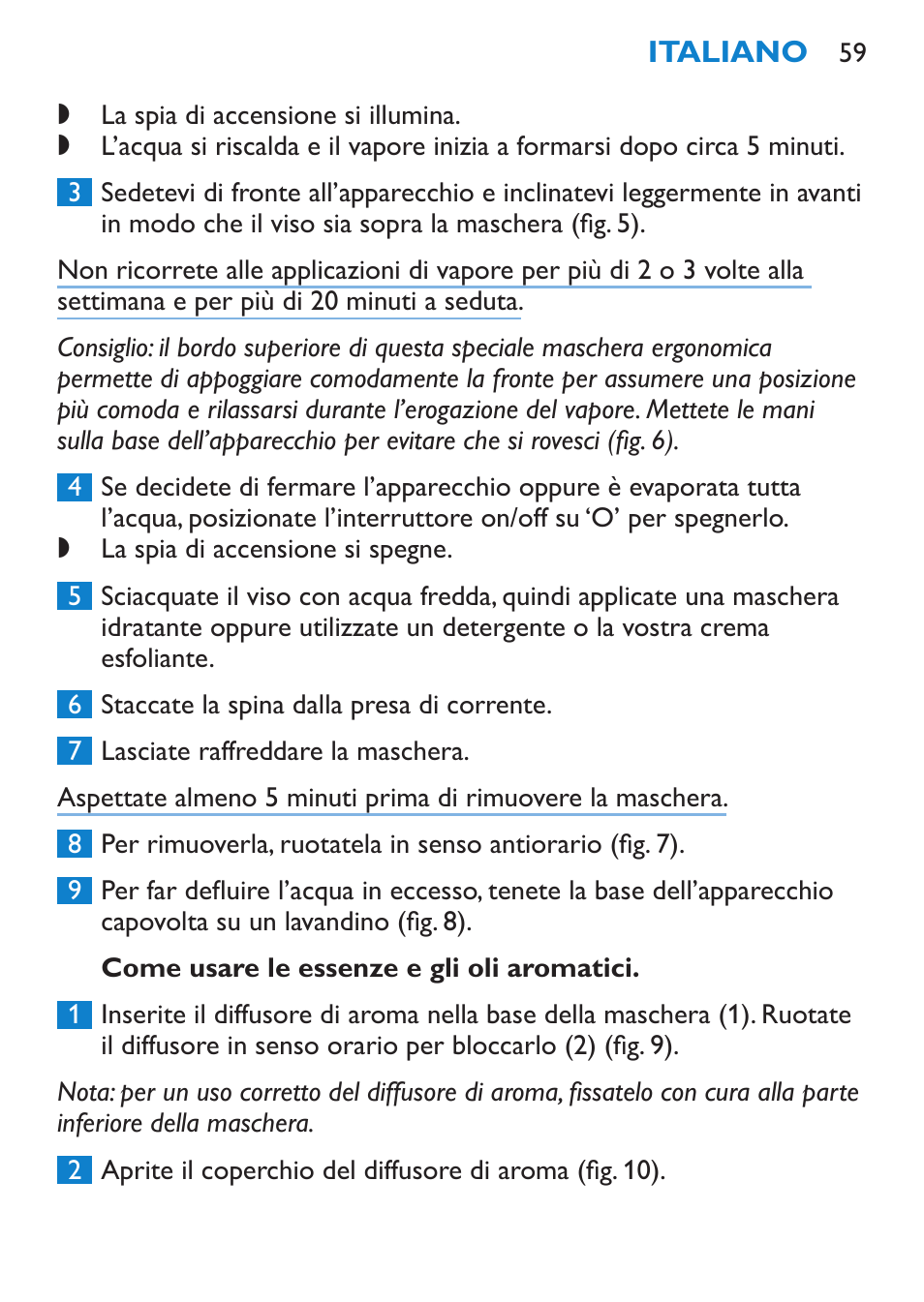 Come usare le essenze e gli oli aromatici | Philips Sauna facial profesional User Manual | Page 59 / 88