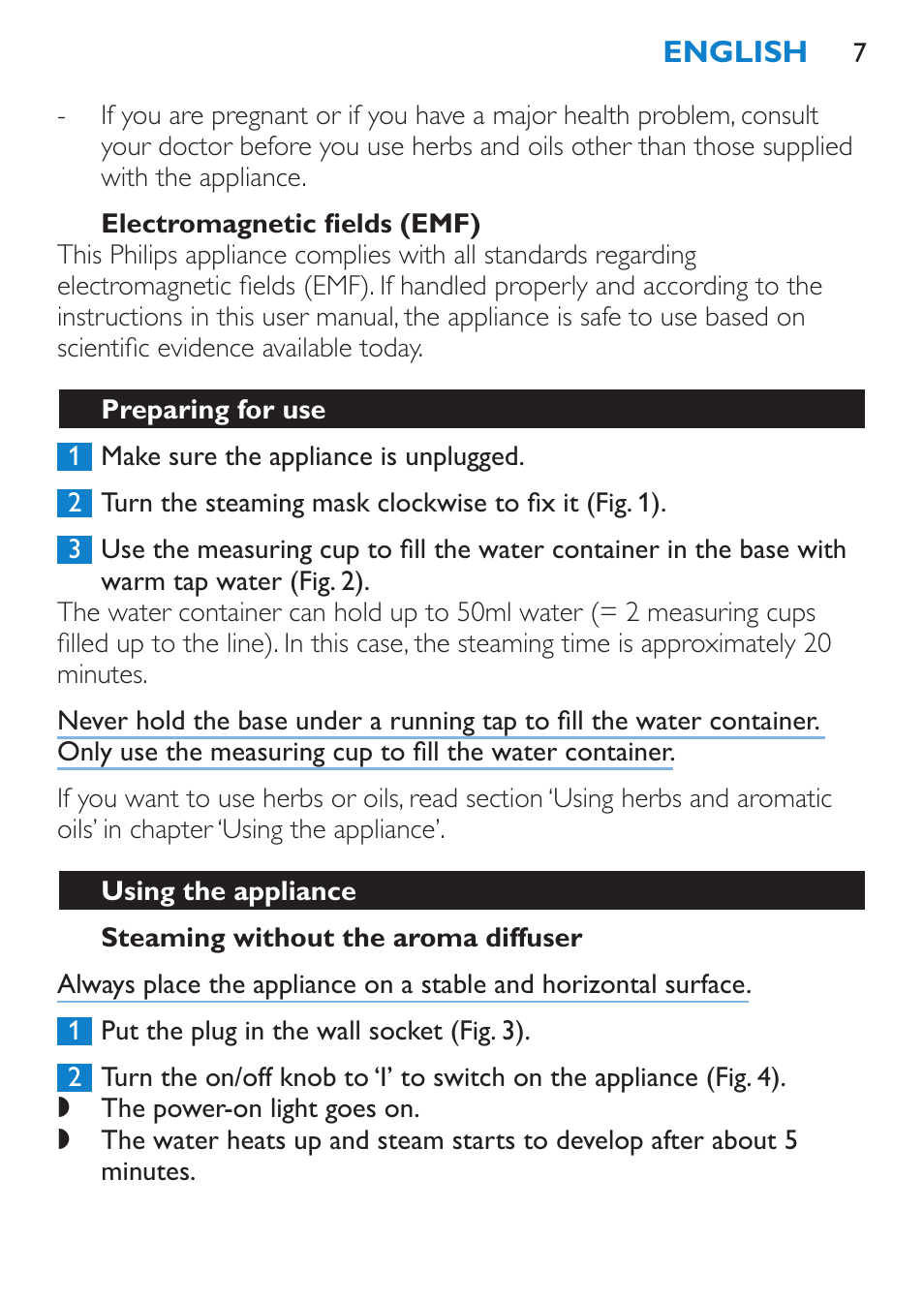 Electromagnetic fields (emf), Preparing for use, Using the appliance | Steaming without the aroma diffuser | Philips Sauna facial profesional User Manual | Page 7 / 88