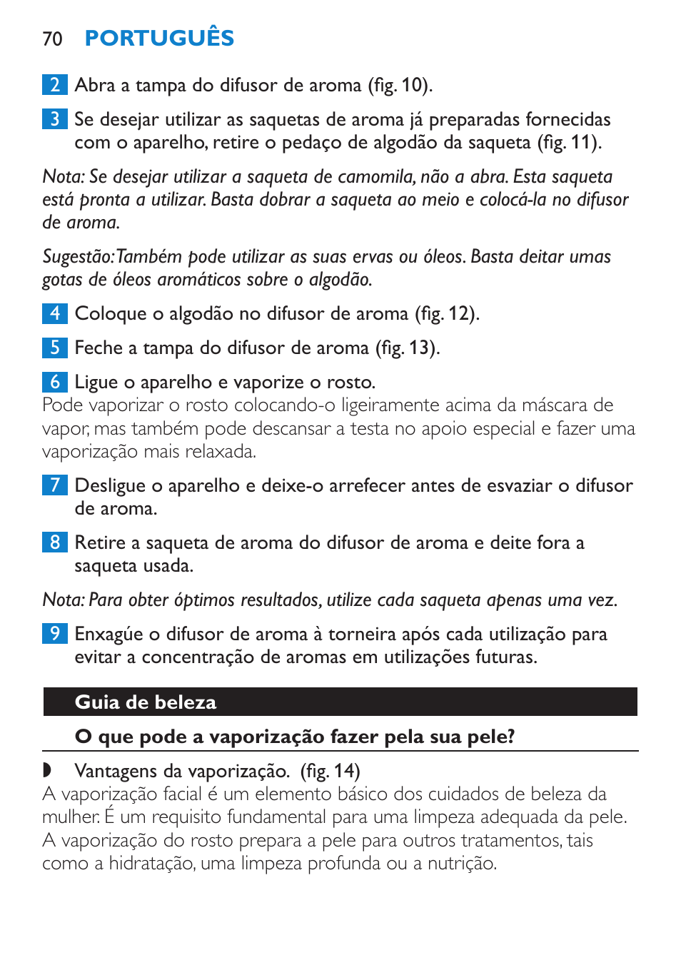 Guia de beleza, O que pode a vaporização fazer pela sua pele | Philips Sauna facial profesional User Manual | Page 70 / 88