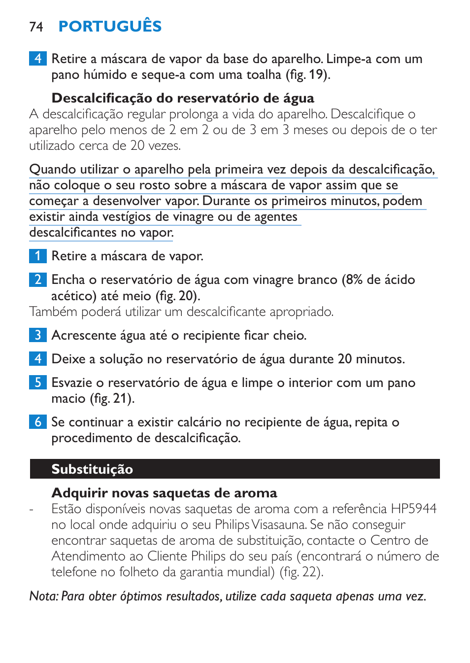 Descalcificação do reservatório de água, Adquirir novas saquetas de aroma, Substituição | Philips Sauna facial profesional User Manual | Page 74 / 88