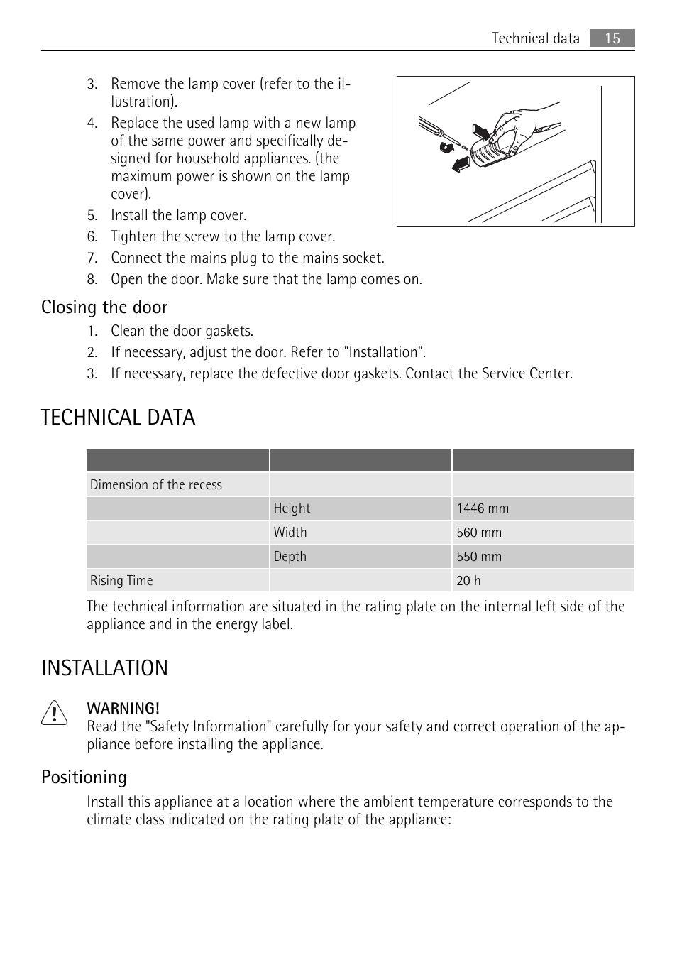 Technical data, Installation, Closing the door | Positioning | AEG SCS51400S0 User Manual | Page 15 / 24