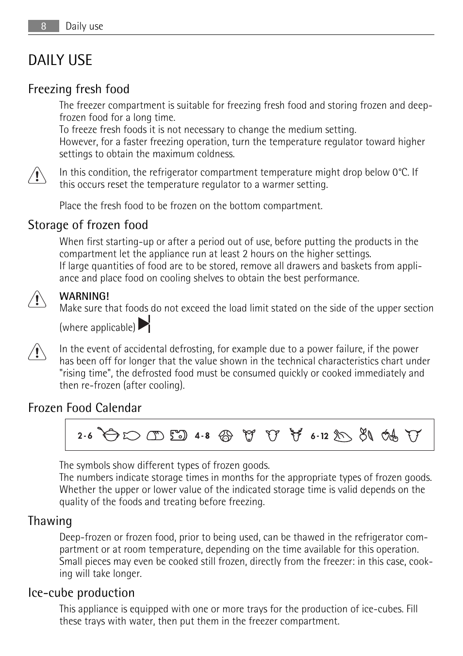 Daily use, Freezing fresh food, Storage of frozen food | Frozen food calendar, Thawing, Ice-cube production | AEG SCS51400S0 User Manual | Page 8 / 24