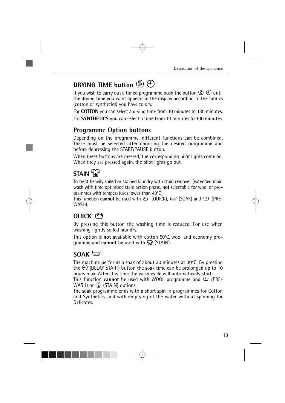 Drying time button, Programme option buttons, Stain | Quick, Soak | AEG LAVAMAT 12710 User Manual | Page 13 / 49