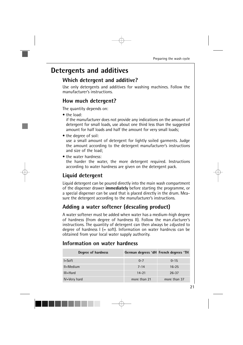 Detergents and additives, Which detergent and additive, How much detergent | Liquid detergent, Adding a water softener (descaling product), Information on water hardness | AEG LAVAMAT 12710 User Manual | Page 21 / 49