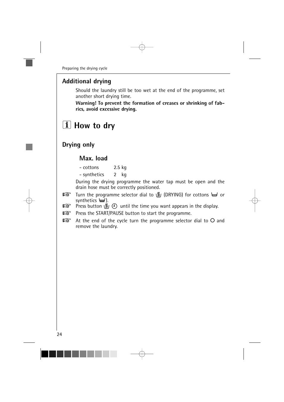 How to dry, Additional drying, Drying only max. load | AEG LAVAMAT 12710 User Manual | Page 24 / 49