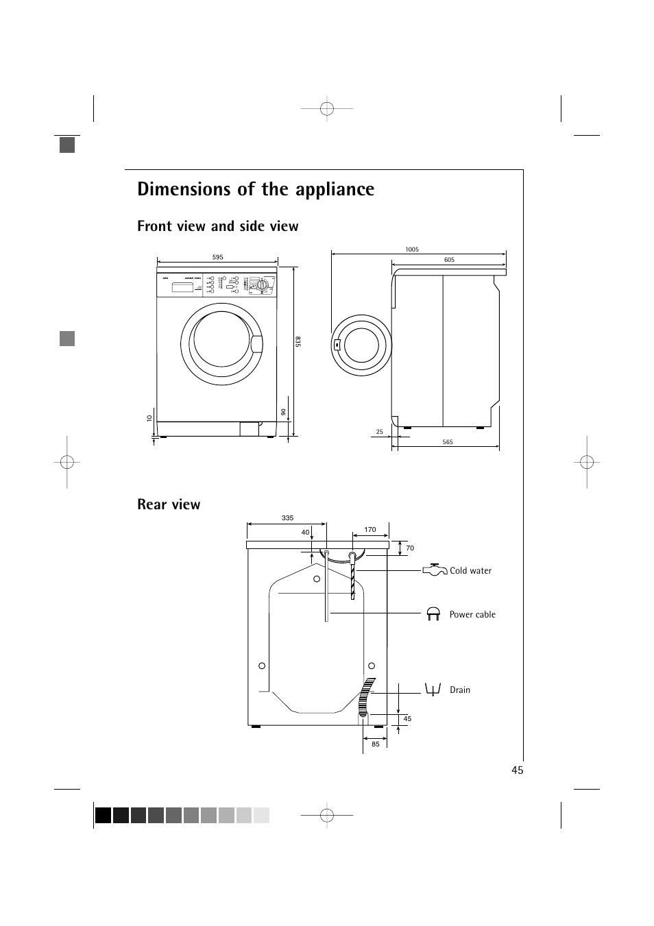 Dimensions of the appliance, Front view and side view rear view | AEG LAVAMAT 12710 User Manual | Page 45 / 49