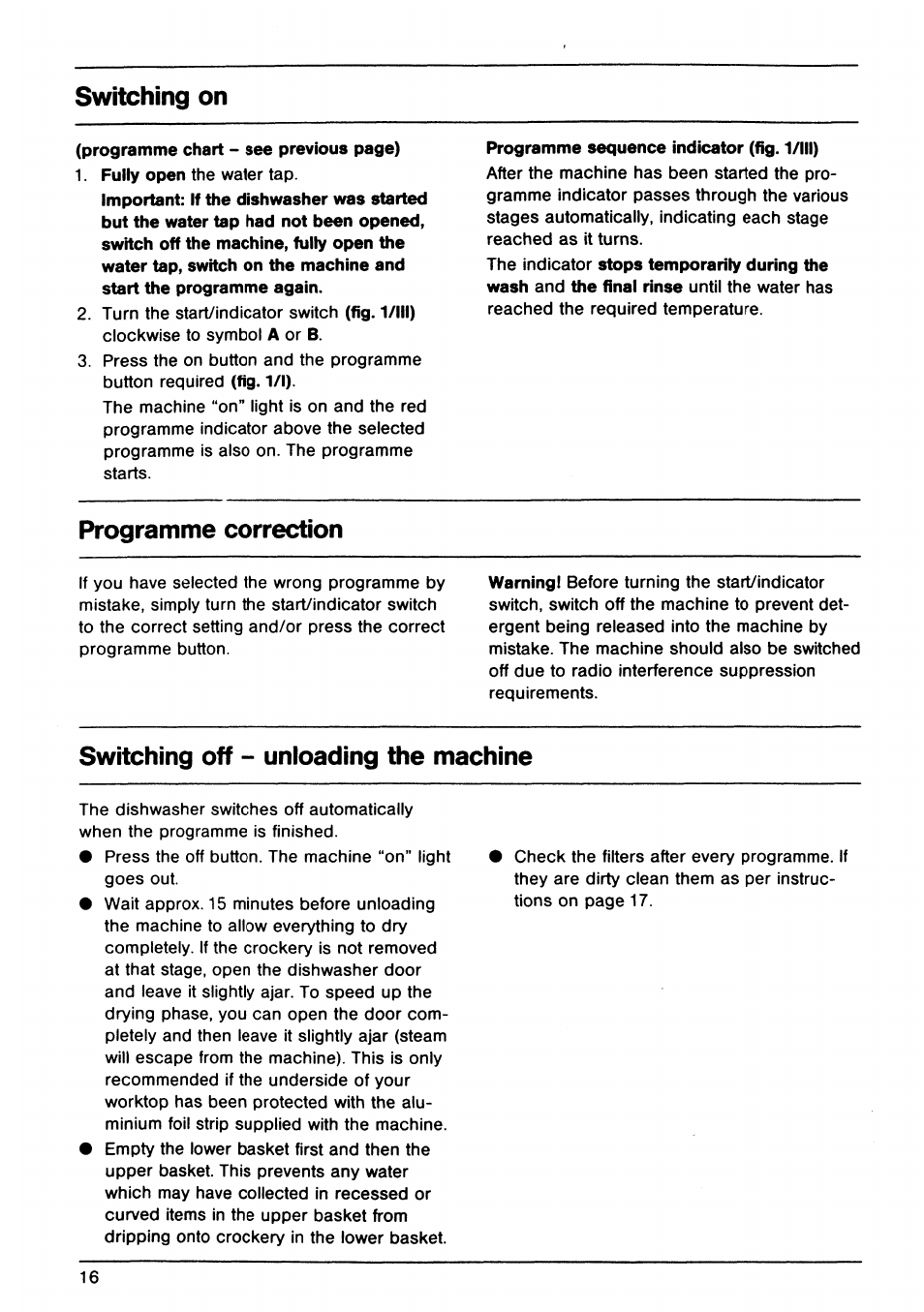 Switching on, Programme correction, Switching off - unloading the machine | AEG OKO Favorit 645 User Manual | Page 16 / 24