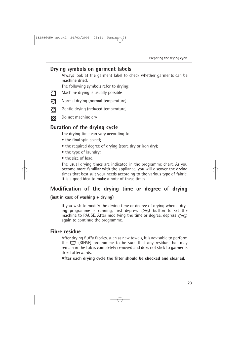 Drying symbols on garment labels, Duration of the drying cycle, Fibre residue | AEG LAVAMAT TURBO 14820 User Manual | Page 23 / 50
