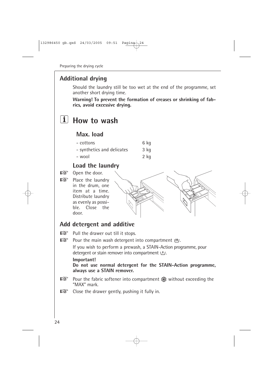 How to wash, Additional drying, Max. load | Load the laundry, Add detergent and additive | AEG LAVAMAT TURBO 14820 User Manual | Page 24 / 50