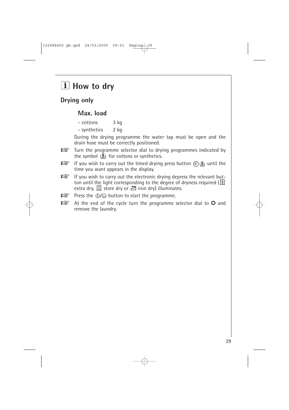 How to dry, Drying only max. load | AEG LAVAMAT TURBO 14820 User Manual | Page 29 / 50