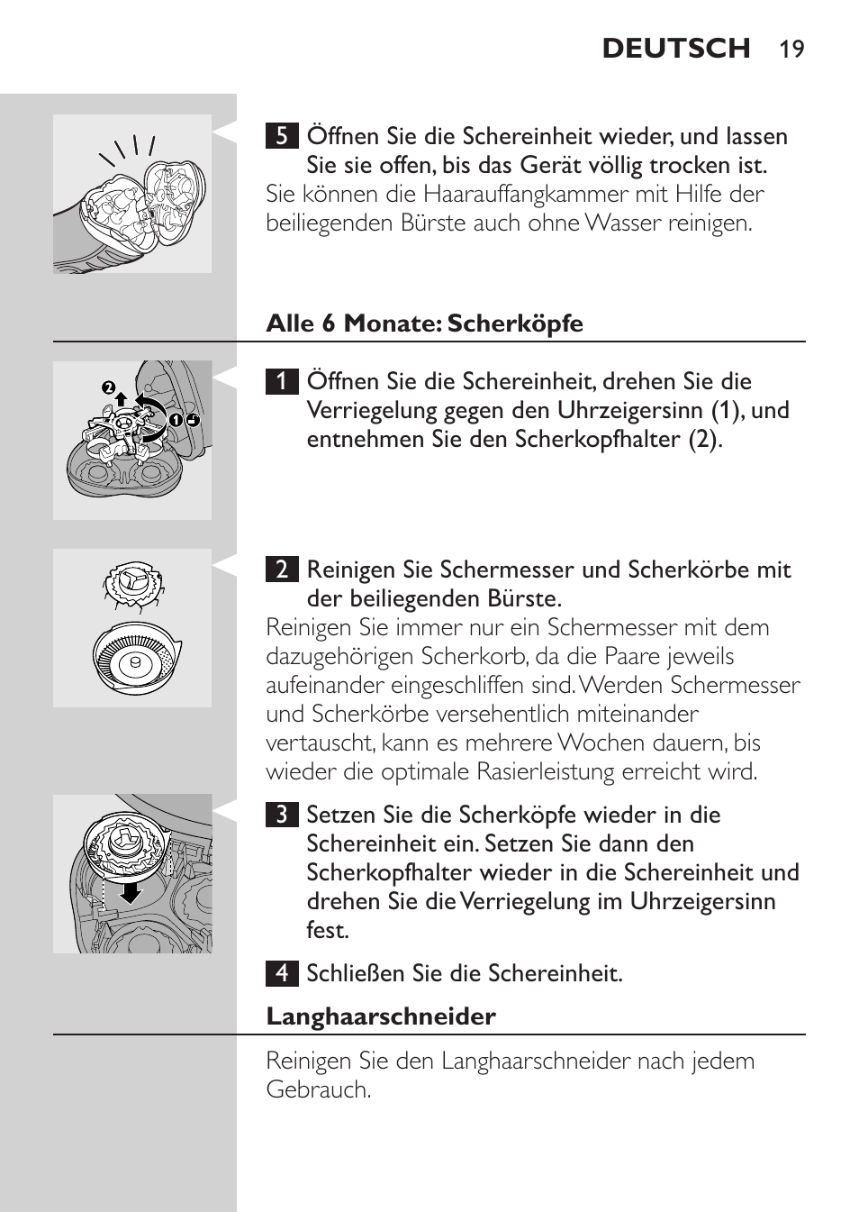 Alle 6 monate: scherköpfe, Langhaarschneider | Philips Afeitadora eléctrica User Manual | Page 17 / 88