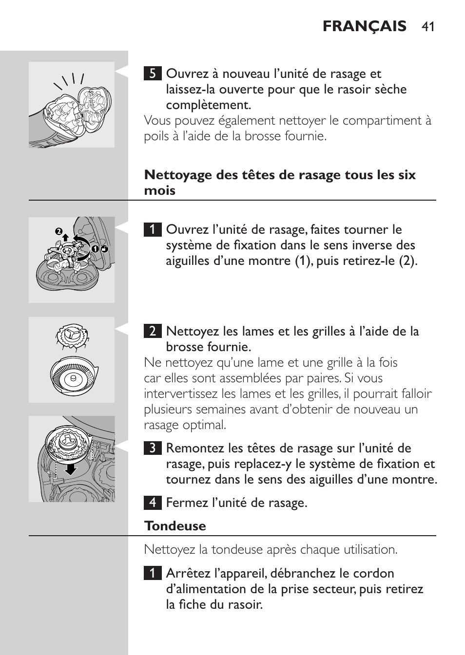 Nettoyage des têtes de rasage tous les six mois, Tondeuse | Philips Afeitadora eléctrica User Manual | Page 39 / 88