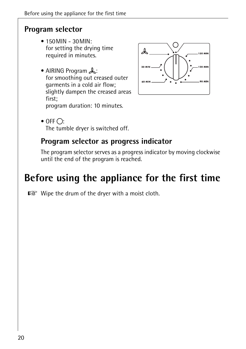 Before using the appliance for the first time, Program selector, Program selector as progress indicator | AEG LAVATHERM 33600 User Manual | Page 20 / 40